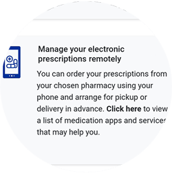 Manage your electronic prescriptions remotely